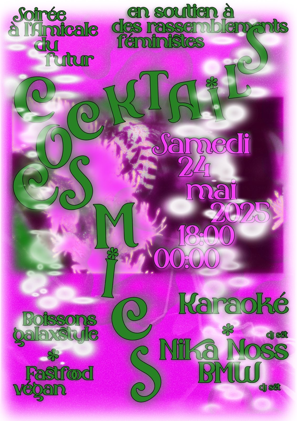 L'Amicale du Futur, 31 rue Sébastien Gryphe Lyon 7e SAM 24/05-18h SOIRÉE COSMICS COCKTAILS en soutien à des rencontres féministes