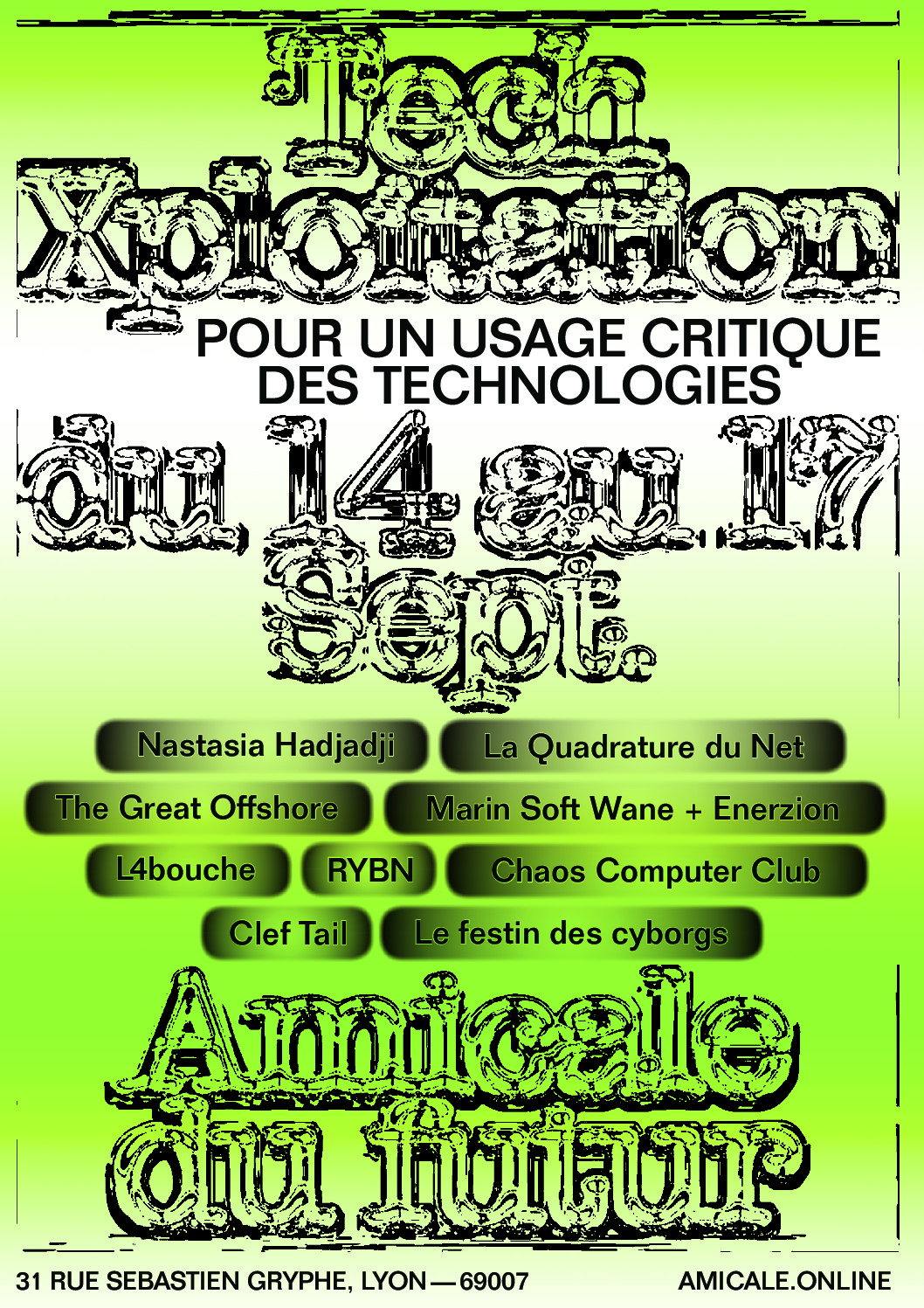 L'Amicale du Futur, 31 rue Sébastien Gryphe Lyon 7e DU 14/09 AU 17/09- TECHXPLOITATION, POUR UN USAGE CRITIQUE DES TECHNOLOGIES